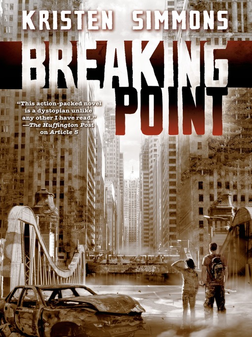 Title details for Breaking Point by Kristen Simmons - Available